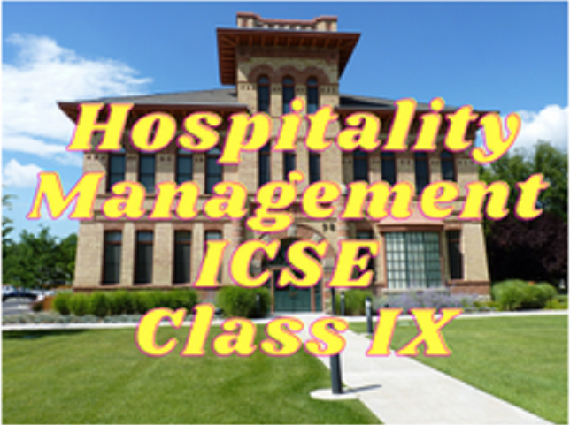 Hospitality Management (ICSE) - Class IX